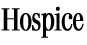 Hospice